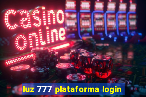 luz 777 plataforma login